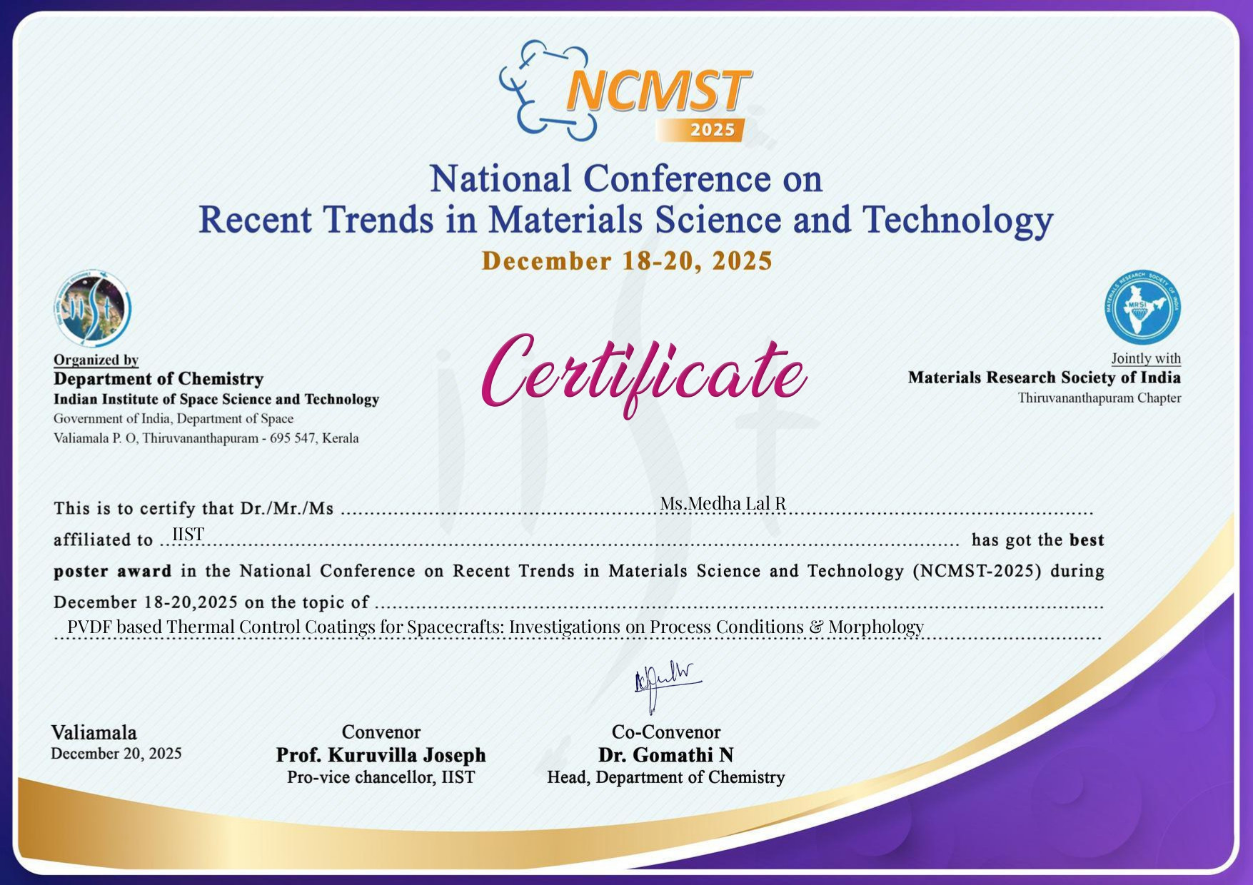 National Conference on Recent Trends in Materials Science and Technology organized by Department of Chemistry, IIST in association with MRSI, Trivandrum Chapter during 18-20, December, 2025- Best Paper Award